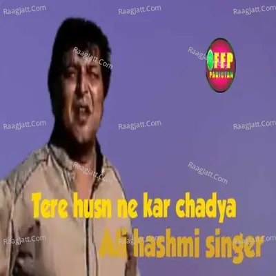 TERE HUSN NE KAR CHADYA Cover