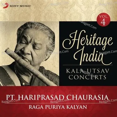 Heritage India (Kala Utsav Concerts, Vol. 4) [Live] - Pandit Hariprasad Chaurasia