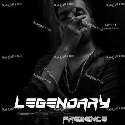Legendary Presence