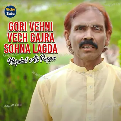 Gori Vehni Vech Gajra Sohna Lagda - Single Cover
