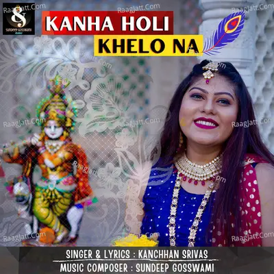Kanha Holi Khelo Na Cover