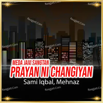 Meda Jani Sangtan Prayan Ni Changiyan Cover
