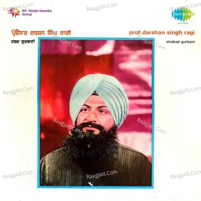 Shabad Gurbani By Prof Darshan Singh Ragi Poster