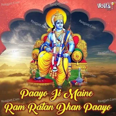 Paayo Ji Maine Ram Ratan Dhan Paayo