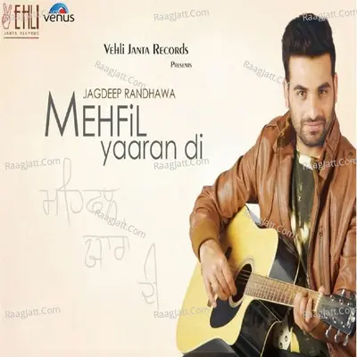 Mehfil Yaaran Di Poster
