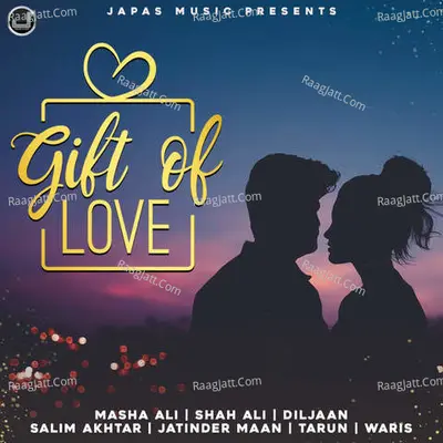 Gift Of Love