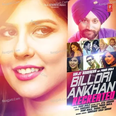 Billori Ankhan - Recreated