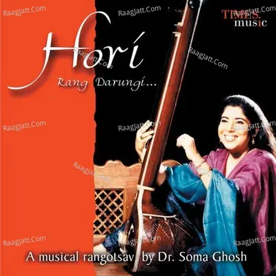 Hori Rang Darungi - Dr.soma Ghosh