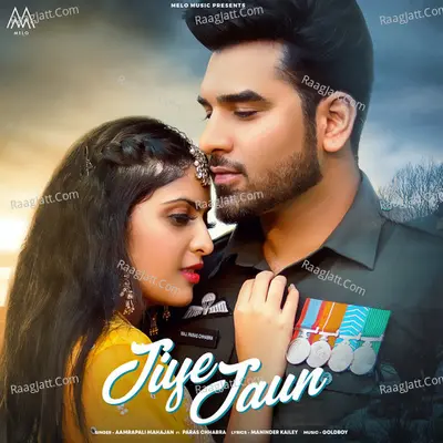 Jiye Jaun (feat. Paras Chhabra) Cover