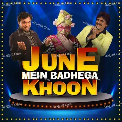 June Mein Badhega Khoon Poster