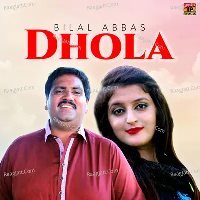 Dhola - Single