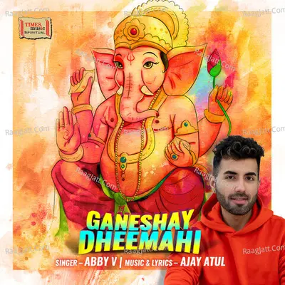 Ganeshay Dheemahi