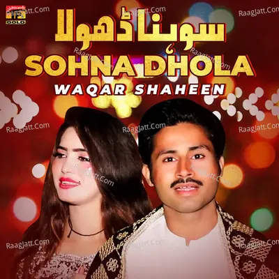 Sohna Dhola - Single