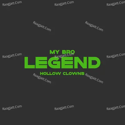 My Bro Legend Cover