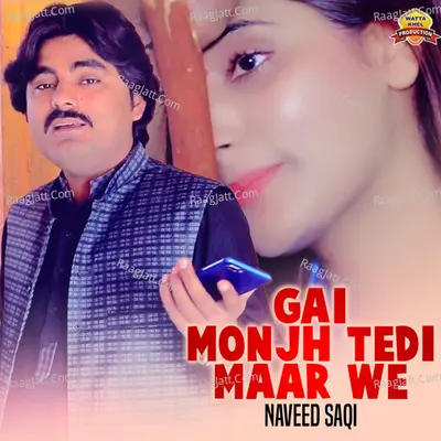 Gai Monjh Tedi Maar We - Single