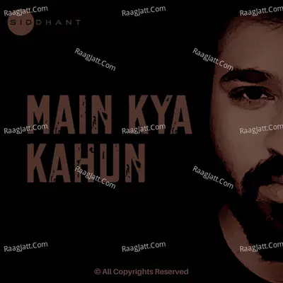 Main Kya Kahun Cover