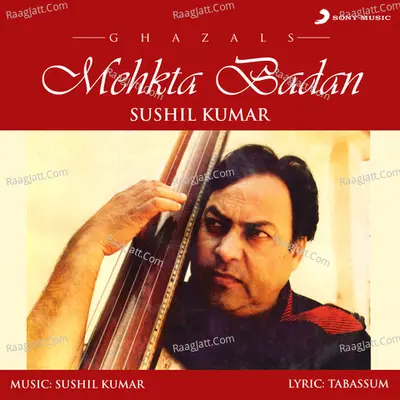 Mehkta Badan (Ghazals) Poster