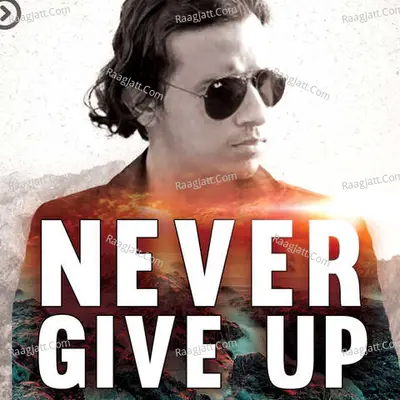 Never Give Up