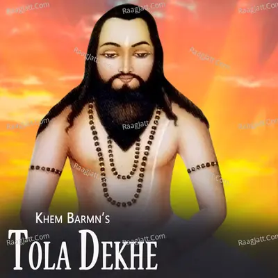 Tola Dekhe Cover
