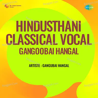 Hindusthani Classical Vocal Gangoobai Hangal Poster