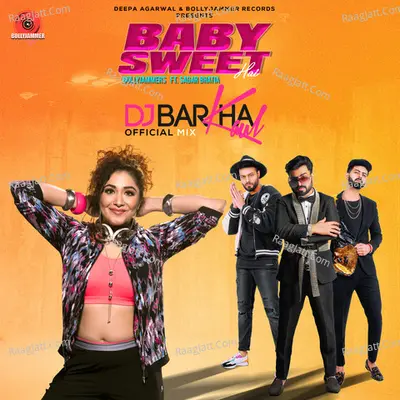 Baby Sweet Hai (DJ Barkha Kaul Mix)