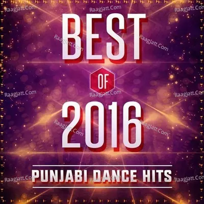 Best Of 2016 - Punjabi Dance Hits - B Praak