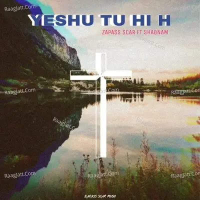 Yeshu Tu Hi H Cover
