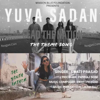 Yuva Sadan Theme (Yuva Anthem)