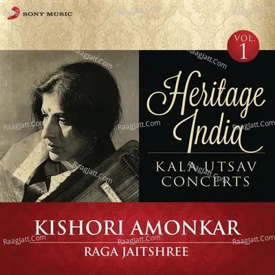 Heritage India (Kala Utsav Concerts, Vol. 1) [Live] - Kishori Amonkar