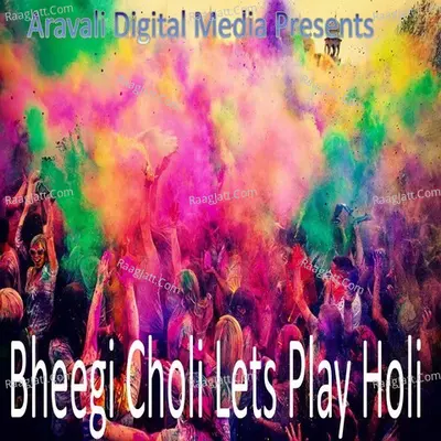 Bheegi Choli Lets Play Holi Cover