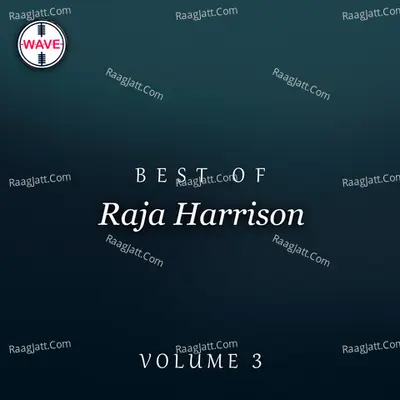 Best Of Raja Harrison, Vol. 3 Poster