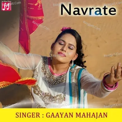 Navrate - Gaayan Mahajan