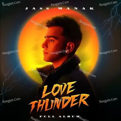 Love Thunder - Jass Manak