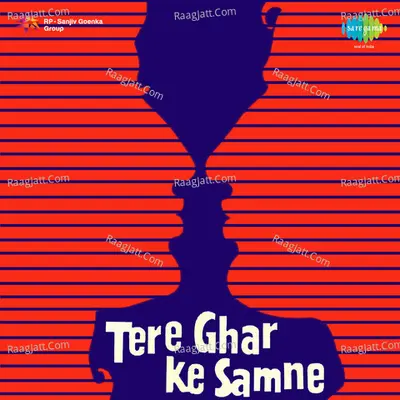 Tere Ghar Ke Samne - Asha Bhosle