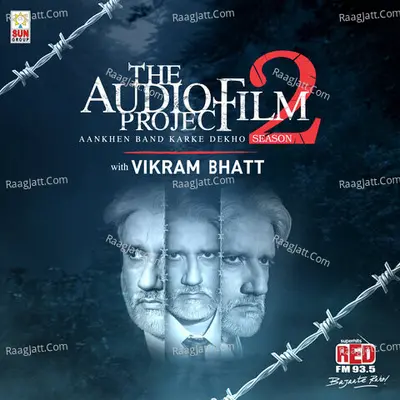 The Audio Film Project with Vikram Bhatt - season - 2 - Red FM