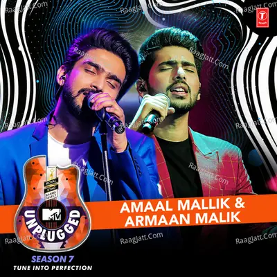 Amaal Mallik And Armaan Malik - MTV Unplugged Season 7 - Armaan Malik