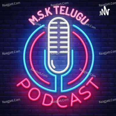 MSK Telugu Podcast - season - 5 - Phani Tej