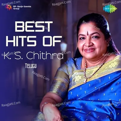 Best Hits of K. S. Chithra - K. S. Chithra