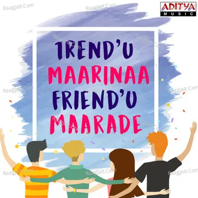 Trendu Maarinaa Friendu Maarade - Various Artists
