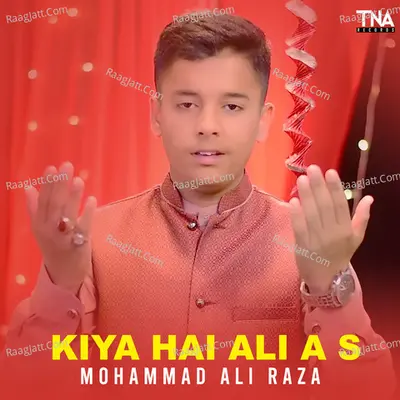 Kiya Hai Ali A S - Single