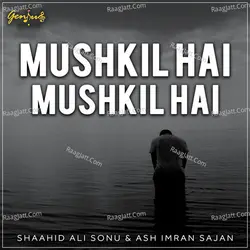 Mushkil Hai Mushkil Hai