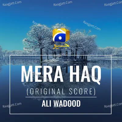 Mera Haq (Original Score) Cover