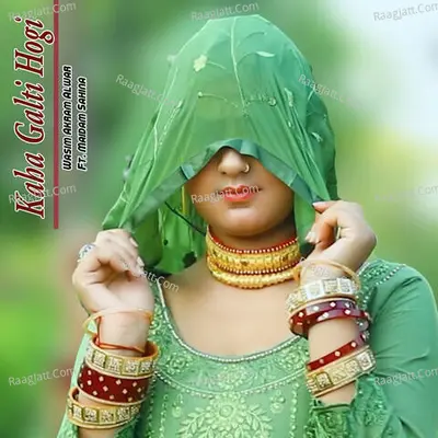 Kaha Galti Hogi - Wasim Akram Alwar