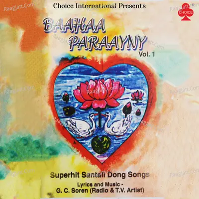 Baahaa Paraayny 1 - G.C.Soren