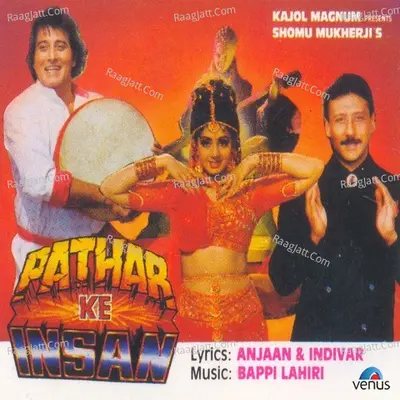Pathar Ke Insan - Bappi Lahiri