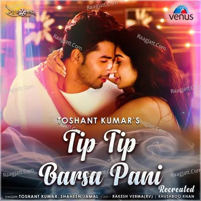 Tip Tip Barsa Pani - Recreated