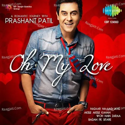 Oh My Love A Romantic Journey With Prashant Patil - Laxmikant - Pyarelal