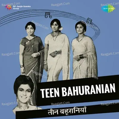 Teen Bahuranian - Kalyanji-Anandji