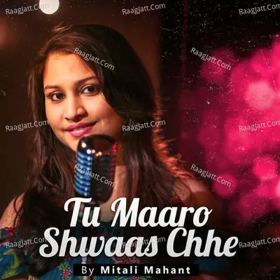 Tu Maaro Shwaas Chhe Cover