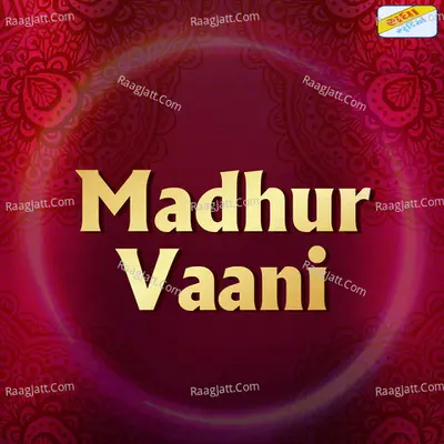 Madhur Vaani - 